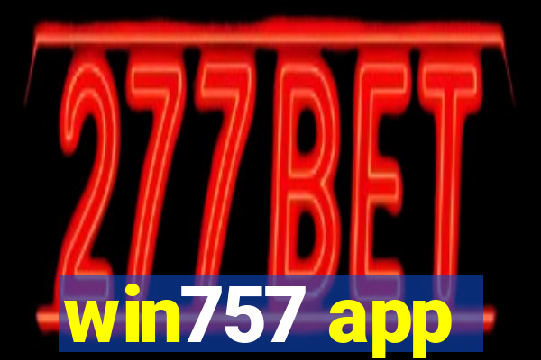 win757 app
